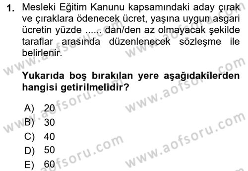 Temel İş Hukuku Dersi 2021 - 2022 Yılı (Final) Dönem Sonu Sınavı 1. Soru