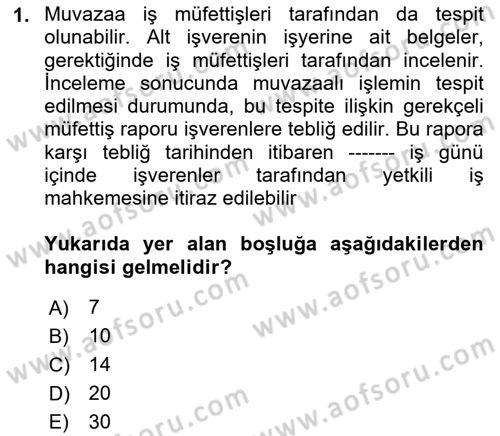 Temel İş Hukuku Dersi 2021 - 2022 Yılı Yaz Okulu Sınav Soruları 1. Soru
