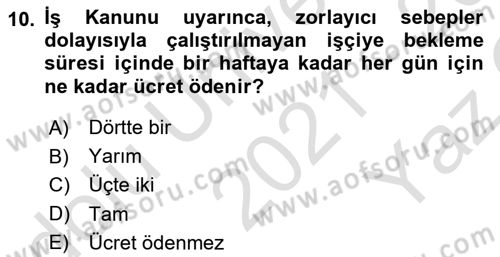 Temel İş Hukuku Dersi 2021 - 2022 Yılı Yaz Okulu Sınav Soruları 10. Soru