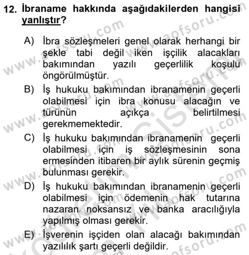 Temel İş Hukuku Dersi 2021 - 2022 Yılı Yaz Okulu Sınav Soruları 12. Soru