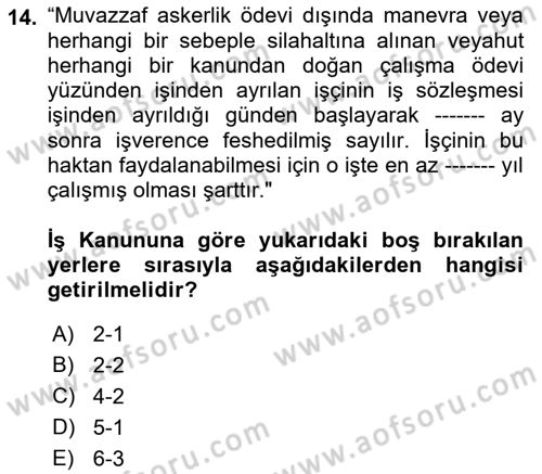 Temel İş Hukuku Dersi 2021 - 2022 Yılı Yaz Okulu Sınav Soruları 14. Soru