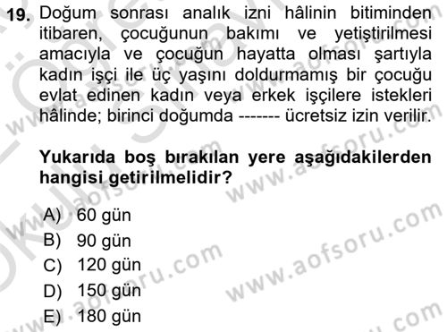 Temel İş Hukuku Dersi 2021 - 2022 Yılı Yaz Okulu Sınav Soruları 19. Soru