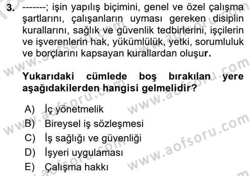 Temel İş Hukuku Dersi 2021 - 2022 Yılı Yaz Okulu Sınav Soruları 3. Soru