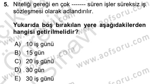 Temel İş Hukuku Dersi 2021 - 2022 Yılı Yaz Okulu Sınav Soruları 5. Soru