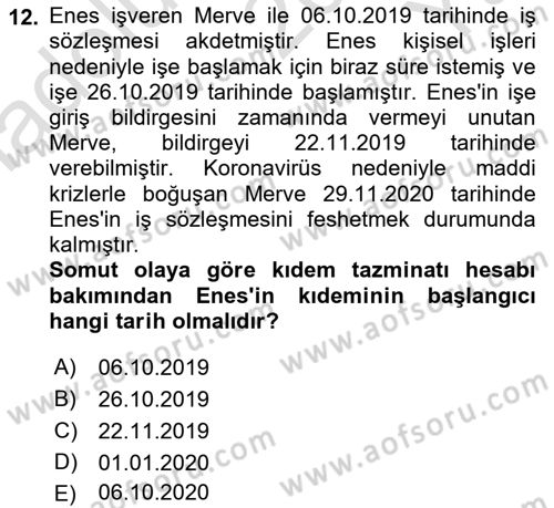 Temel İş Hukuku Dersi 2022 - 2023 Yılı Yaz Okulu Sınav Soruları 12. Soru