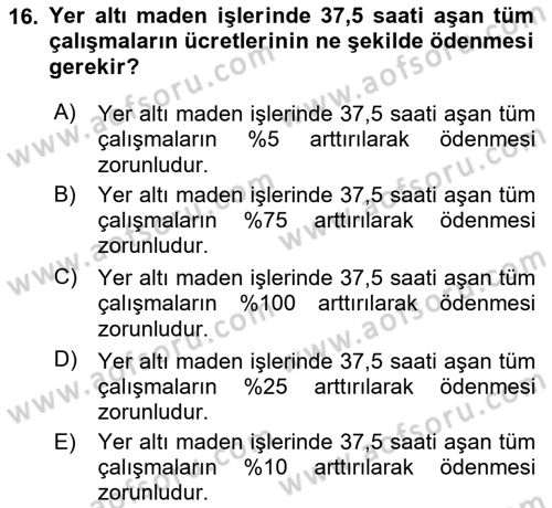 Temel İş Hukuku Dersi 2022 - 2023 Yılı Yaz Okulu Sınav Soruları 16. Soru