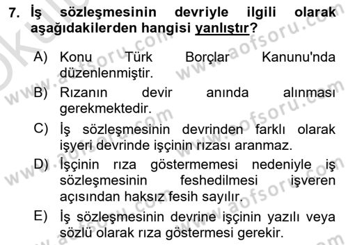 Temel İş Hukuku Dersi 2022 - 2023 Yılı Yaz Okulu Sınav Soruları 7. Soru