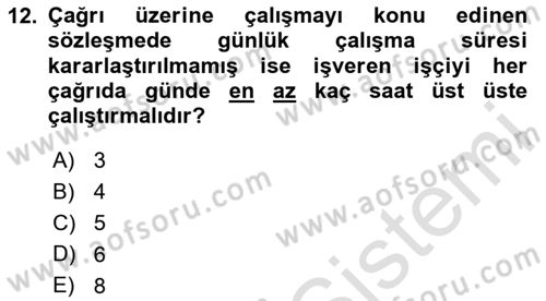Temel İş Hukuku Dersi 2023 - 2024 Yılı (Vize) Ara Sınav Soruları 12. Soru