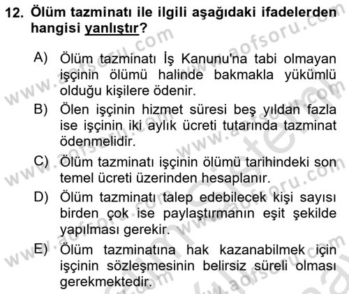 Temel İş Hukuku Dersi 2023 - 2024 Yılı (Final) Dönem Sonu Sınav Soruları 12. Soru