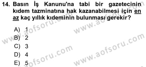 Temel İş Hukuku Dersi 2023 - 2024 Yılı (Final) Dönem Sonu Sınav Soruları 14. Soru