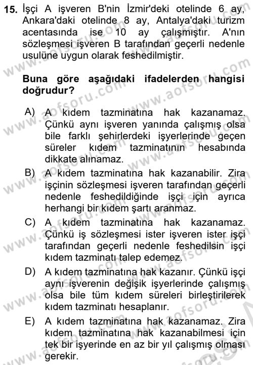 Temel İş Hukuku Dersi 2023 - 2024 Yılı (Final) Dönem Sonu Sınav Soruları 15. Soru