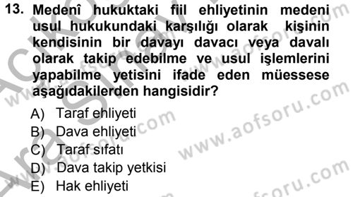 Medeni Usul Hukuku Dersi 2012 - 2013 Yılı (Vize) Ara Sınav Soruları 13. Soru