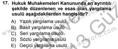 Medeni Usul Hukuku Dersi 2012 - 2013 Yılı (Vize) Ara Sınav Soruları 17. Soru