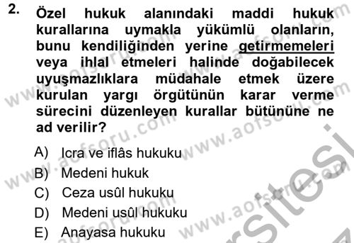 Medeni Usul Hukuku Dersi 2012 - 2013 Yılı (Vize) Ara Sınav Soruları 2. Soru