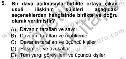 Medeni Usul Hukuku Dersi 2012 - 2013 Yılı (Vize) Ara Sınav Soruları 5. Soru