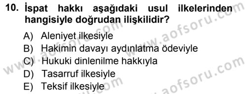 Medeni Usul Hukuku Dersi 2012 - 2013 Yılı (Final) Dönem Sonu Sınav Soruları 10. Soru