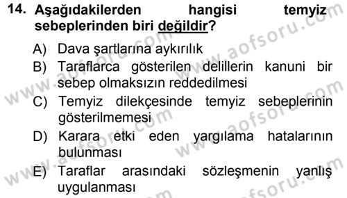 Medeni Usul Hukuku Dersi 2012 - 2013 Yılı (Final) Dönem Sonu Sınav Soruları 14. Soru