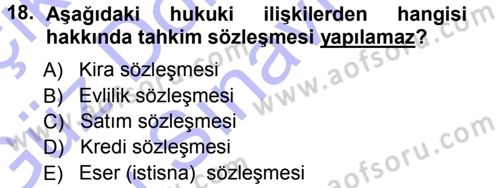 Medeni Usul Hukuku Dersi 2012 - 2013 Yılı (Final) Dönem Sonu Sınav Soruları 18. Soru
