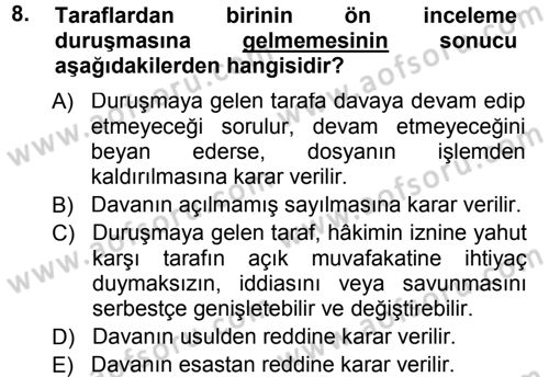 Medeni Usul Hukuku Dersi 2012 - 2013 Yılı (Final) Dönem Sonu Sınav Soruları 8. Soru