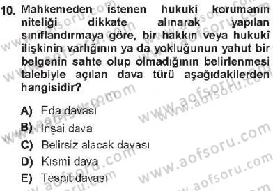 Medeni Usul Hukuku Dersi 2012 - 2013 Yılı Tek Ders Sınav Soruları 10. Soru