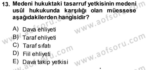 Medeni Usul Hukuku Dersi 2013 - 2014 Yılı (Vize) Ara Sınav Soruları 13. Soru