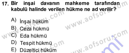 Medeni Usul Hukuku Dersi 2013 - 2014 Yılı (Vize) Ara Sınav Soruları 17. Soru