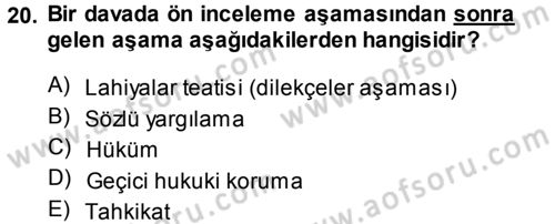 Medeni Usul Hukuku Dersi 2013 - 2014 Yılı (Vize) Ara Sınav Soruları 20. Soru