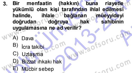 Medeni Usul Hukuku Dersi 2013 - 2014 Yılı (Vize) Ara Sınav Soruları 3. Soru
