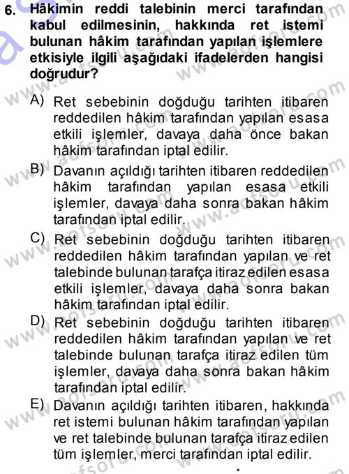 Medeni Usul Hukuku Dersi 2013 - 2014 Yılı (Vize) Ara Sınav Soruları 6. Soru