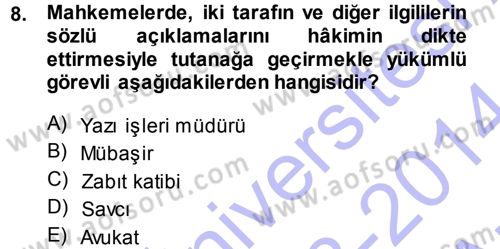 Medeni Usul Hukuku Dersi 2013 - 2014 Yılı (Vize) Ara Sınav Soruları 8. Soru
