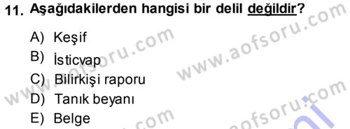 Medeni Usul Hukuku Dersi 2013 - 2014 Yılı (Final) Dönem Sonu Sınav Soruları 11. Soru