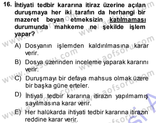 Medeni Usul Hukuku Dersi 2013 - 2014 Yılı (Final) Dönem Sonu Sınav Soruları 16. Soru
