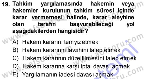 Medeni Usul Hukuku Dersi 2013 - 2014 Yılı (Final) Dönem Sonu Sınav Soruları 19. Soru