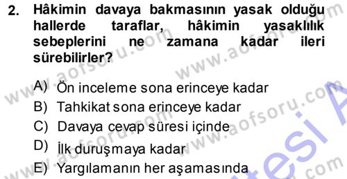 Medeni Usul Hukuku Dersi 2013 - 2014 Yılı (Final) Dönem Sonu Sınav Soruları 2. Soru