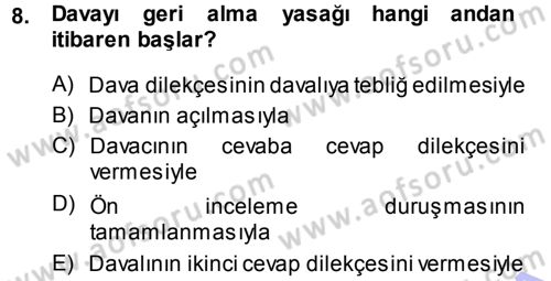 Medeni Usul Hukuku Dersi 2013 - 2014 Yılı (Final) Dönem Sonu Sınav Soruları 8. Soru