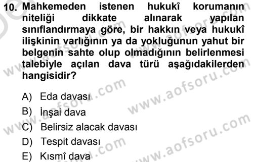 Medeni Usul Hukuku Dersi 2013 - 2014 Yılı Tek Ders Sınav Soruları 10. Soru