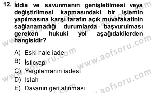 Medeni Usul Hukuku Dersi 2013 - 2014 Yılı Tek Ders Sınav Soruları 12. Soru