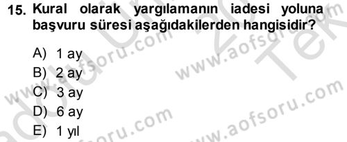 Medeni Usul Hukuku Dersi 2013 - 2014 Yılı Tek Ders Sınav Soruları 15. Soru