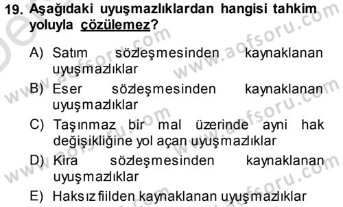 Medeni Usul Hukuku Dersi 2013 - 2014 Yılı Tek Ders Sınav Soruları 19. Soru