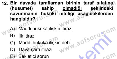 Medeni Usul Hukuku Dersi 2014 - 2015 Yılı (Vize) Ara Sınav Soruları 12. Soru