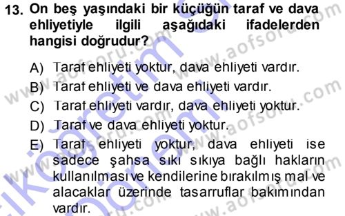 Medeni Usul Hukuku Dersi 2014 - 2015 Yılı (Vize) Ara Sınav Soruları 13. Soru