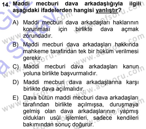 Medeni Usul Hukuku Dersi 2014 - 2015 Yılı (Vize) Ara Sınav Soruları 14. Soru