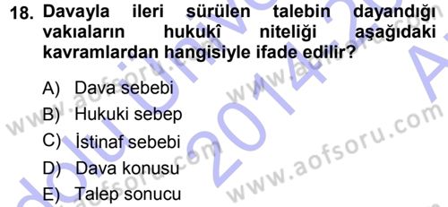 Medeni Usul Hukuku Dersi 2014 - 2015 Yılı (Vize) Ara Sınav Soruları 18. Soru
