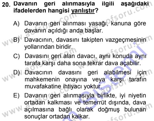 Medeni Usul Hukuku Dersi 2014 - 2015 Yılı (Vize) Ara Sınav Soruları 20. Soru