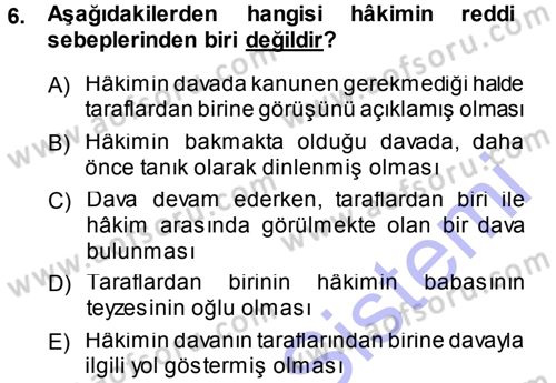 Medeni Usul Hukuku Dersi 2014 - 2015 Yılı (Vize) Ara Sınav Soruları 6. Soru