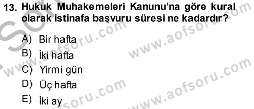 Medeni Usul Hukuku Dersi 2014 - 2015 Yılı (Final) Dönem Sonu Sınav Soruları 13. Soru