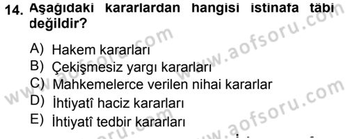 Medeni Usul Hukuku Dersi 2014 - 2015 Yılı (Final) Dönem Sonu Sınav Soruları 14. Soru
