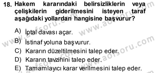 Medeni Usul Hukuku Dersi 2014 - 2015 Yılı (Final) Dönem Sonu Sınav Soruları 18. Soru