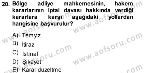 Medeni Usul Hukuku Dersi 2014 - 2015 Yılı (Final) Dönem Sonu Sınav Soruları 20. Soru