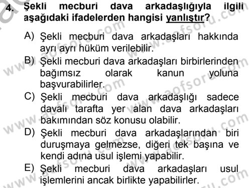 Medeni Usul Hukuku Dersi 2014 - 2015 Yılı (Final) Dönem Sonu Sınav Soruları 4. Soru